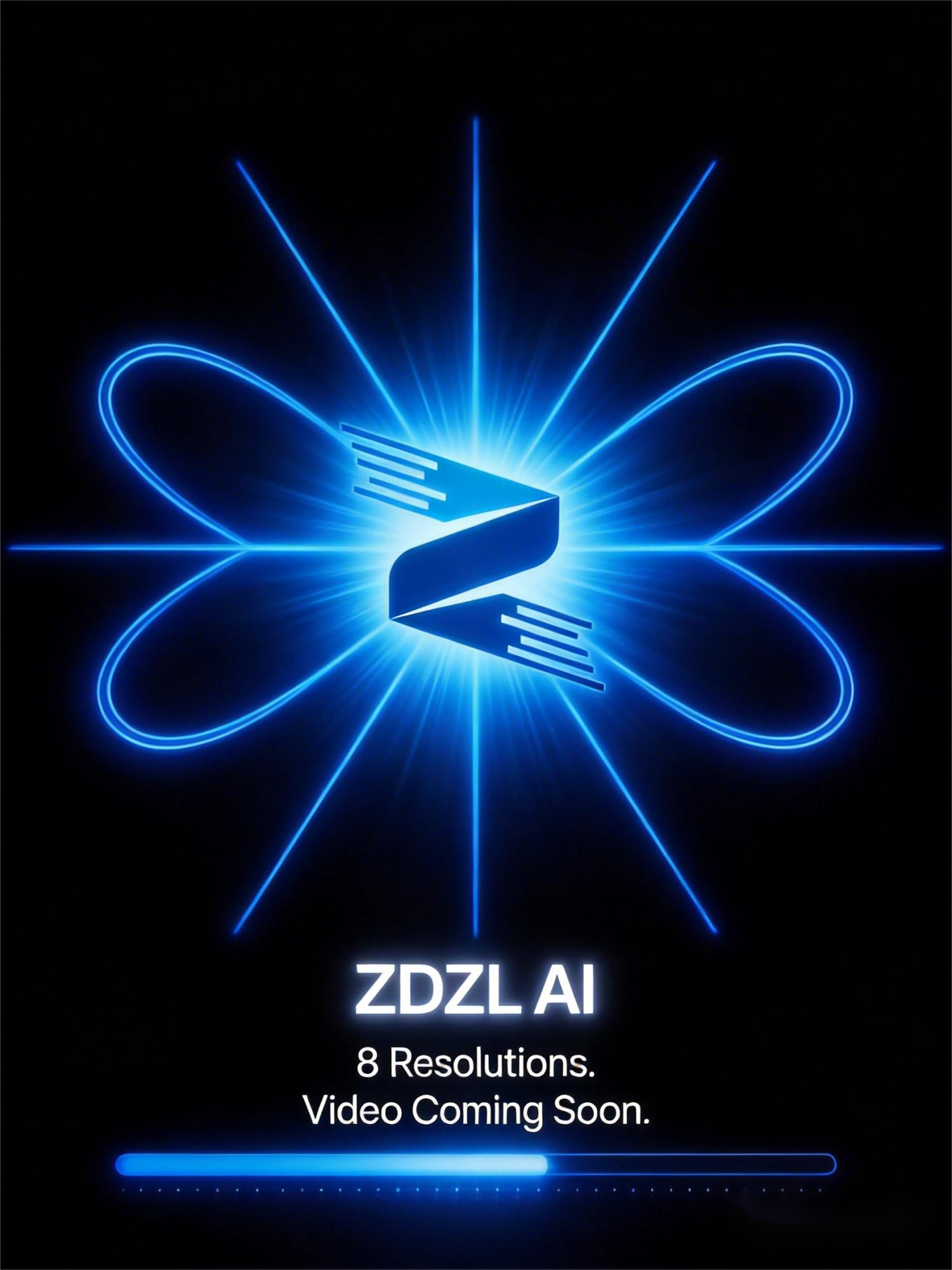 ZDZL AI 更新：8个分辨率，视频生成即将发布-ZDZL